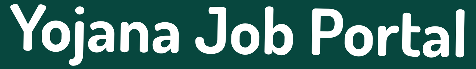 Yojana Job Portal: Recruitment, Result, Admit Card, Admission 2025 Apply Online